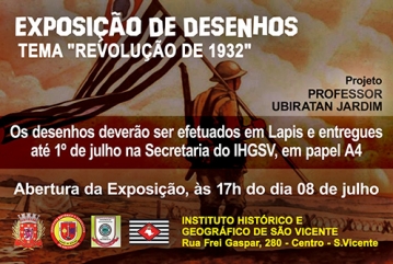 Exposição de Desenhos Na Casa do Barão!!! &quot;Tema :  &quot;Revolução de 1932&quot;