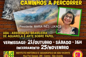 Exposição de Aquarelas &quot;Trajetórias Caminhos a Percorrer&quot;